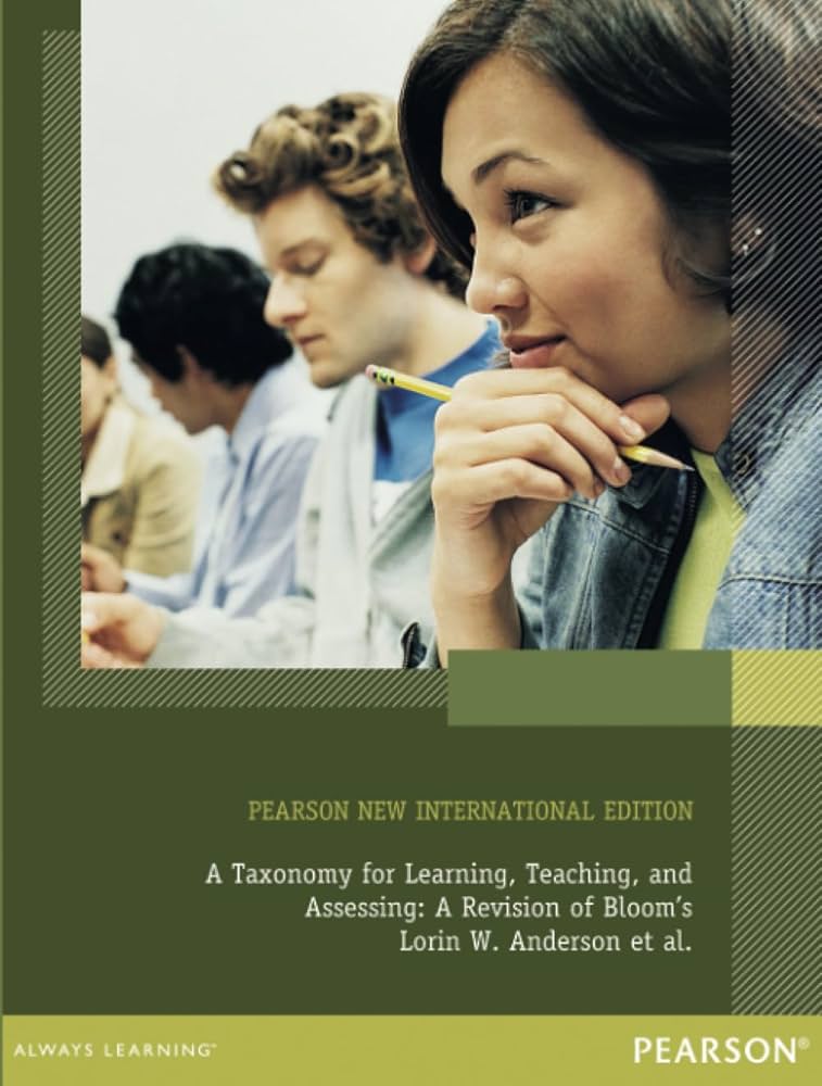 Taxonomy For Learning Teaching & Asses: Anderson, Lorin